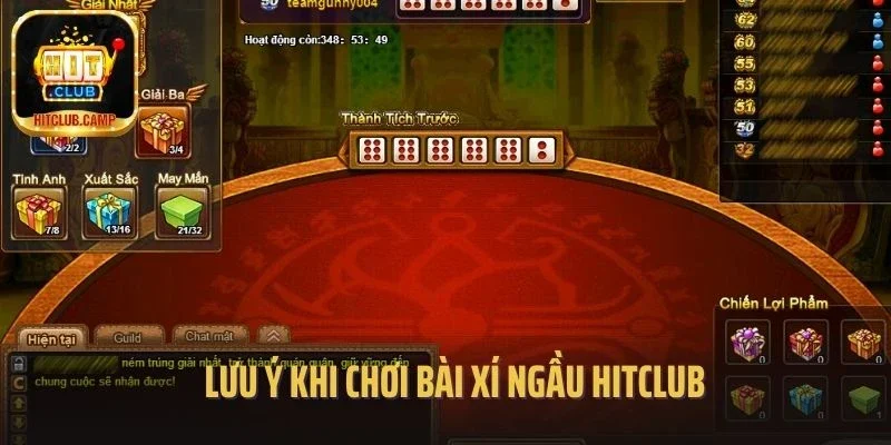 Lưu ý khi chơi Bài Xí Ngầu Hitclub