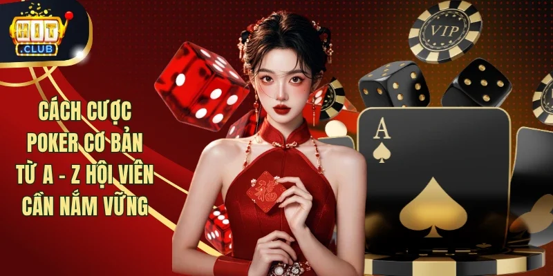 Cách cược Poker